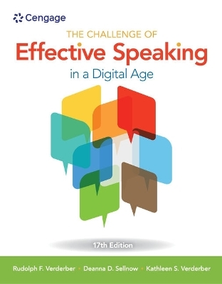 Bundle: The Challenge of Effective Speaking in a Digital Age, 17th + Mindtapv2.0, 1 Term Printed Access Card - Rudolph F Verderber, Kathleen S Verderber, Deanna D Sellnow