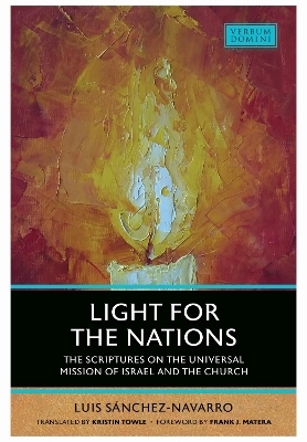 Light for the Nations - Luis Sanchez-navarro, Frank J. Matera, Kristin Towle