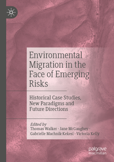 Environmental Migration in the Face of Emerging Risks - 