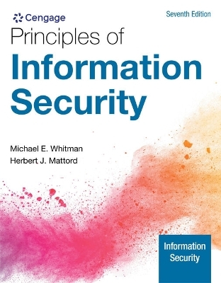 Principles of Information Security, Loose-Leaf Version - Michael E Whitman, Herbert J Mattord