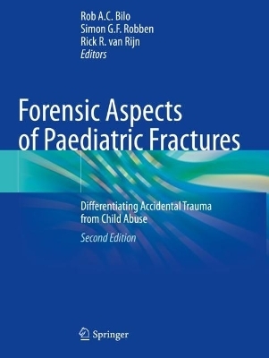 Forensic Aspects of Paediatric Fractures - 