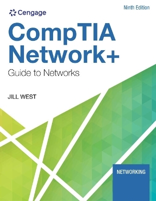 Comptia Network+ Guide to Networks, Loose-Leaf Version - Jill West