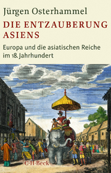 Die Entzauberung Asiens - Jürgen Osterhammel