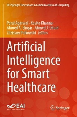 Artificial Intelligence for Smart Healthcare - 