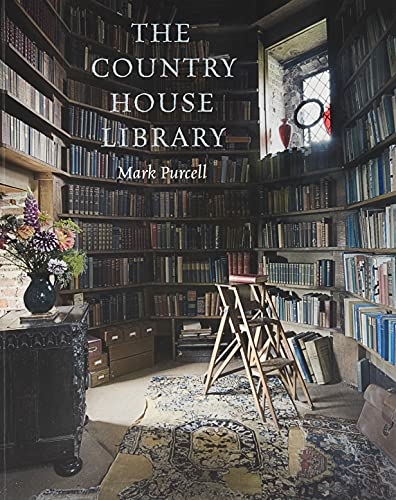 The Country House Library - Mark Purcell