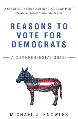 Reasons to Vote for Democrats - Michael J Knowles