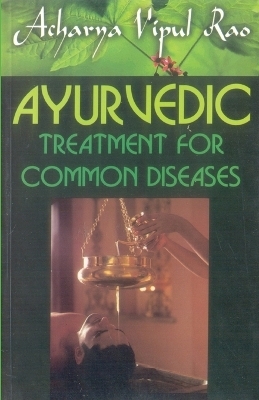 Ayurvedic Treatment for Common Diseases - Acharya Vipul Rao