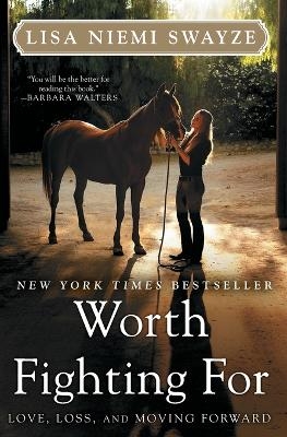 Worth Fighting for - Lisa Niemi Swayze