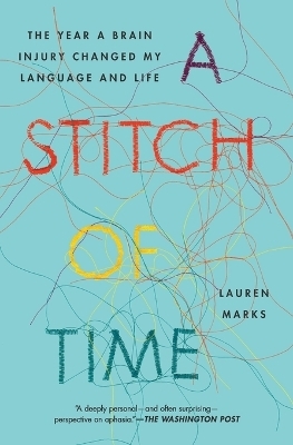 A Stitch of Time - Lauren Marks