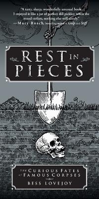 Rest in Pieces - Bess Lovejoy