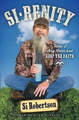 Si-Renity - Si Robertson