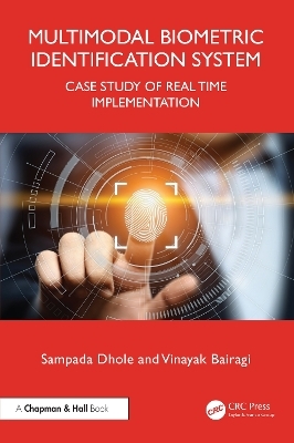 Multimodal Biometric Identification System - Sampada Dhole, Vinayak Bairagi
