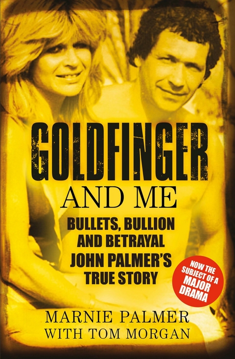 Goldfinger and Me -  Marnie Palmer