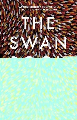 The Swan Book - Alexis Wright