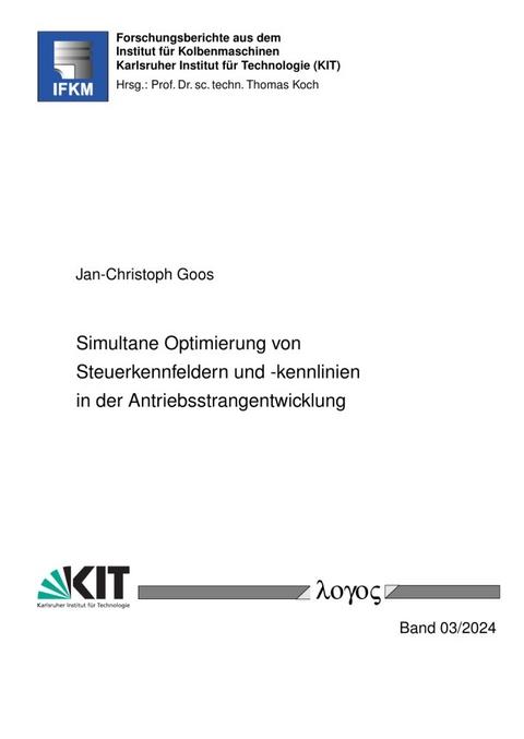 Simultane Optimierung von Steuerkennfeldern und -kennlinien in der Antriebsstrangentwicklung - Jan-Christoph Goos