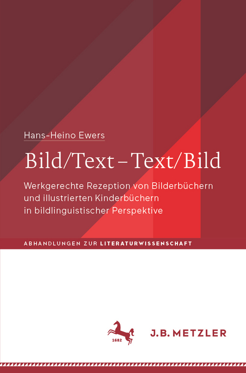 Bild/Text – Text/Bild - Hans-Heino Ewers