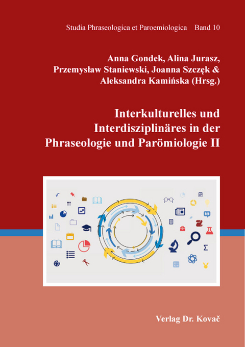 Interkulturelles und Interdisziplinäres in der Phraseologie und Parömiologie II - 