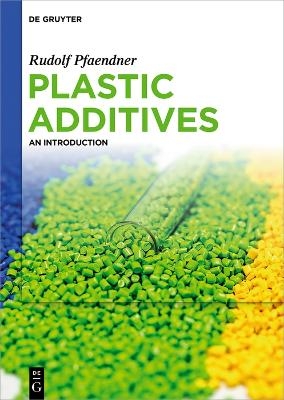 Plastic Additives - Rudolf Pfaendner