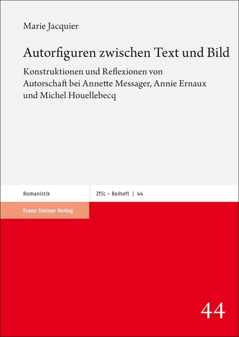 Autorfiguren zwischen Text und Bild - Marie Jacquier