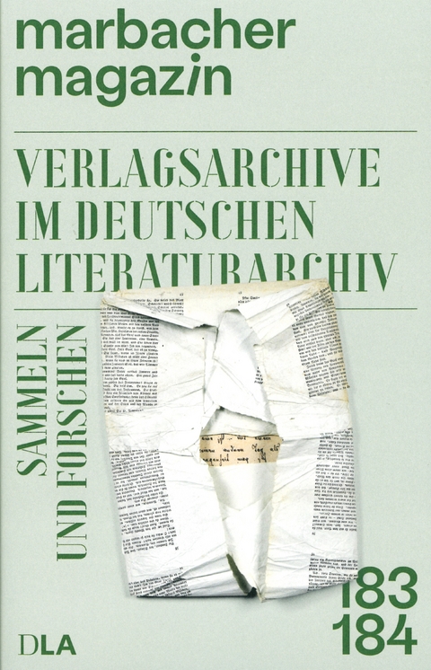 Verlagsarchive im Deutschen Literaturarchiv - Jan Bürger, Gunilla Eschenbach, Anna Kinder, Helmuth Mojem, Sandra Richter