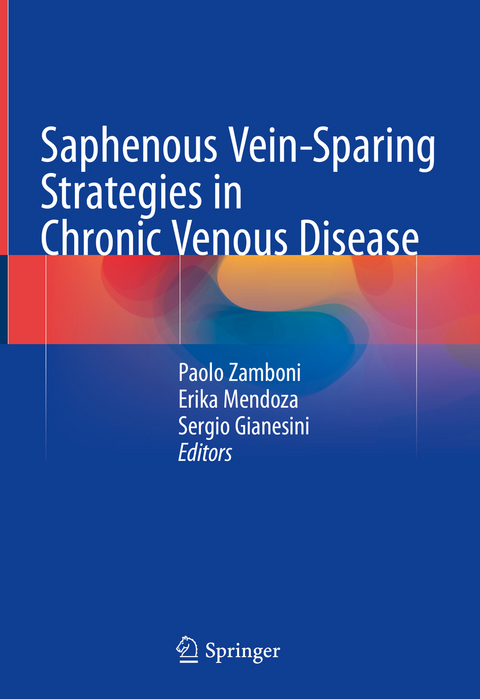 Saphenous Vein-Sparing Strategies in Chronic Venous Disease - 