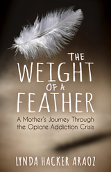 Weight of a Feather -  Lynda Hacker Araoz