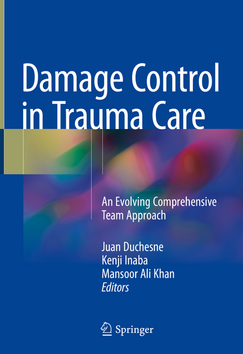 Damage Control in Trauma Care - 