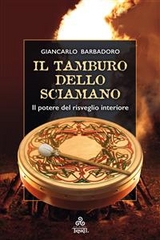 Il Tamburo dello Sciamano - Giancarlo Barbadoro
