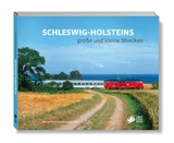 Schleswig-Holsteins große und kleine Strecken - Michael Frömming, Horst Klein