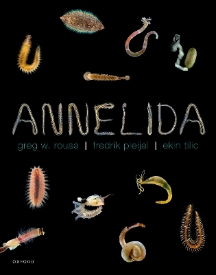 Annelida - Greg Rouse, Fredrik Pleijel, Ekin Tilic