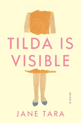 Tilda Is  Visible - Jane Tara