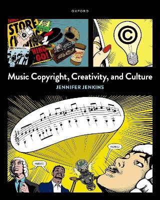 Music Copyright, Creativity, and Culture - Jennifer Jenkins