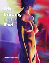 Life Drawing on the iPad -  Julian Vilarrubi