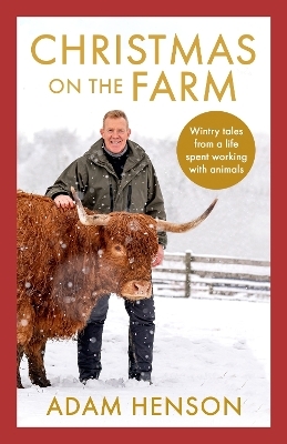 Christmas on the Farm - Adam Henson