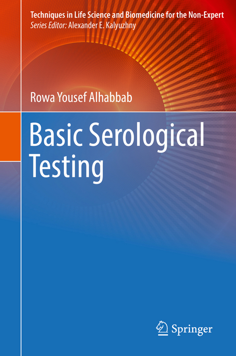 Basic Serological Testing - Rowa Yousef Alhabbab