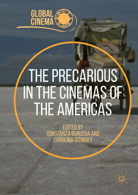 The Precarious in the Cinemas of the Americas - 