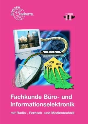 Fachkunde Büro- und Informationselektronik - Elmar Dehler, Ulrich Freyer, Klaus Günter, Gregor Häberle, Waldemar Löbel, Hermann Münch, Bernd Schiemann, Willi Schleer