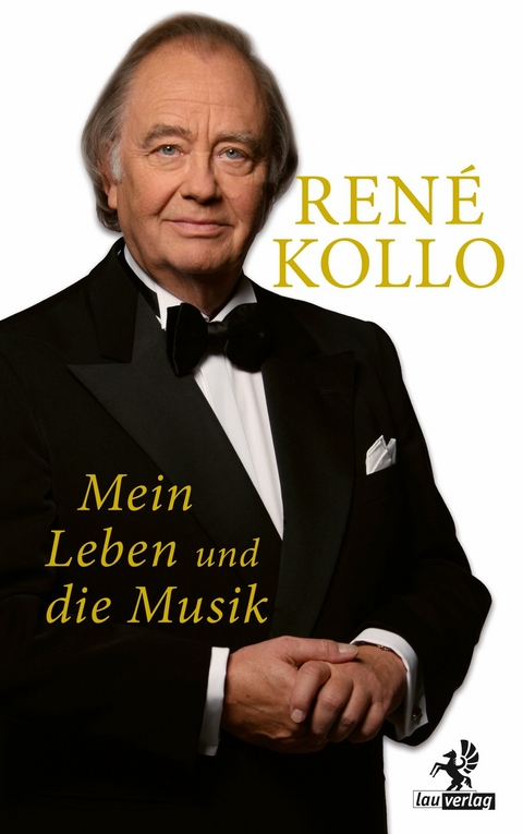 Mein Leben und die Musik - René Kollo