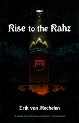 Rise to the Rahz -  Erik van Mechelen