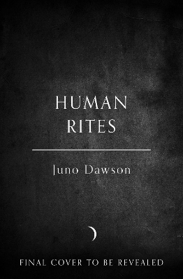 Human Rites - Juno Dawson