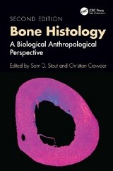 Bone Histology - Crowder, Christian; Stout, Sam D.