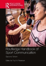 Routledge Handbook of Sport Communication - Pedersen, Paul M.