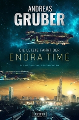 DIE LETZTE FAHRT DER ENORA TIME -  Andreas Gruber