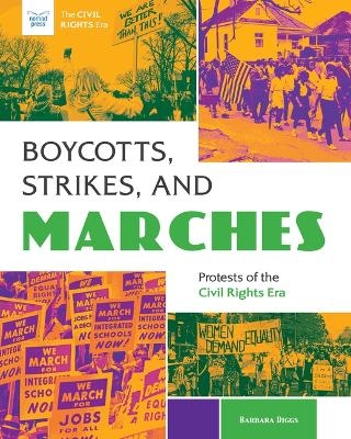 Boycotts, Marches, and Strikes - Barbara Diggs