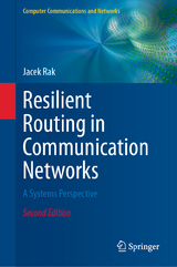 Resilient Routing in Communication Networks - Rak, Jacek