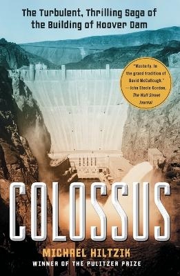 Colossus - Michael Hiltzik