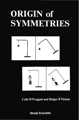 Origin Of Symmetries - 