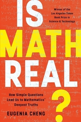 Is Math Real? - Eugenia Cheng