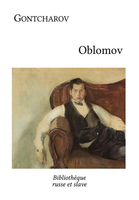 Oblomov -  Ivan Gontcharov