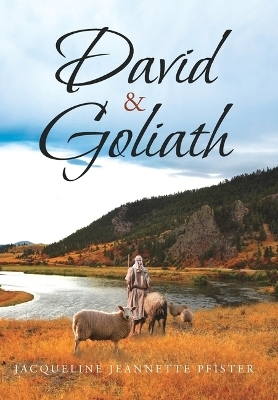 David and Goliath - Jacqueline Jeannette Pfister
